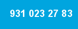 931 023 27 83 931 023 27 83